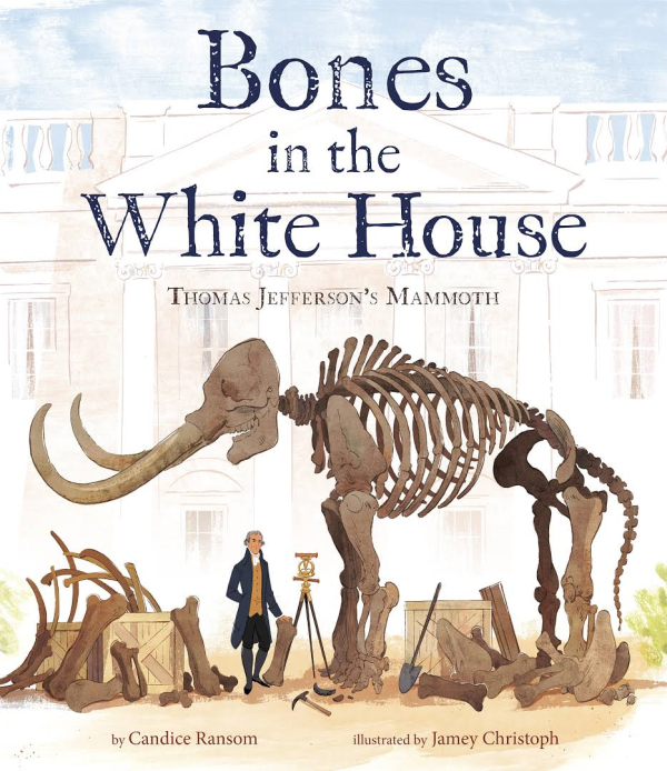 Bones in the White House: Thomas Jefferson's Mammoth