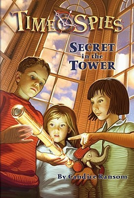 Time Spies: Secret in the Tower