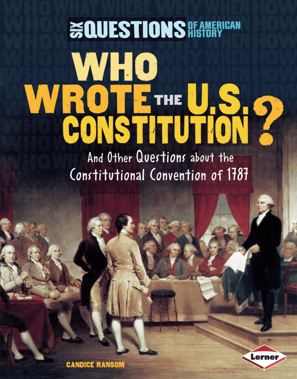 Who Wrote the U.S. Constitution?